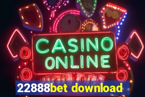 22888bet download